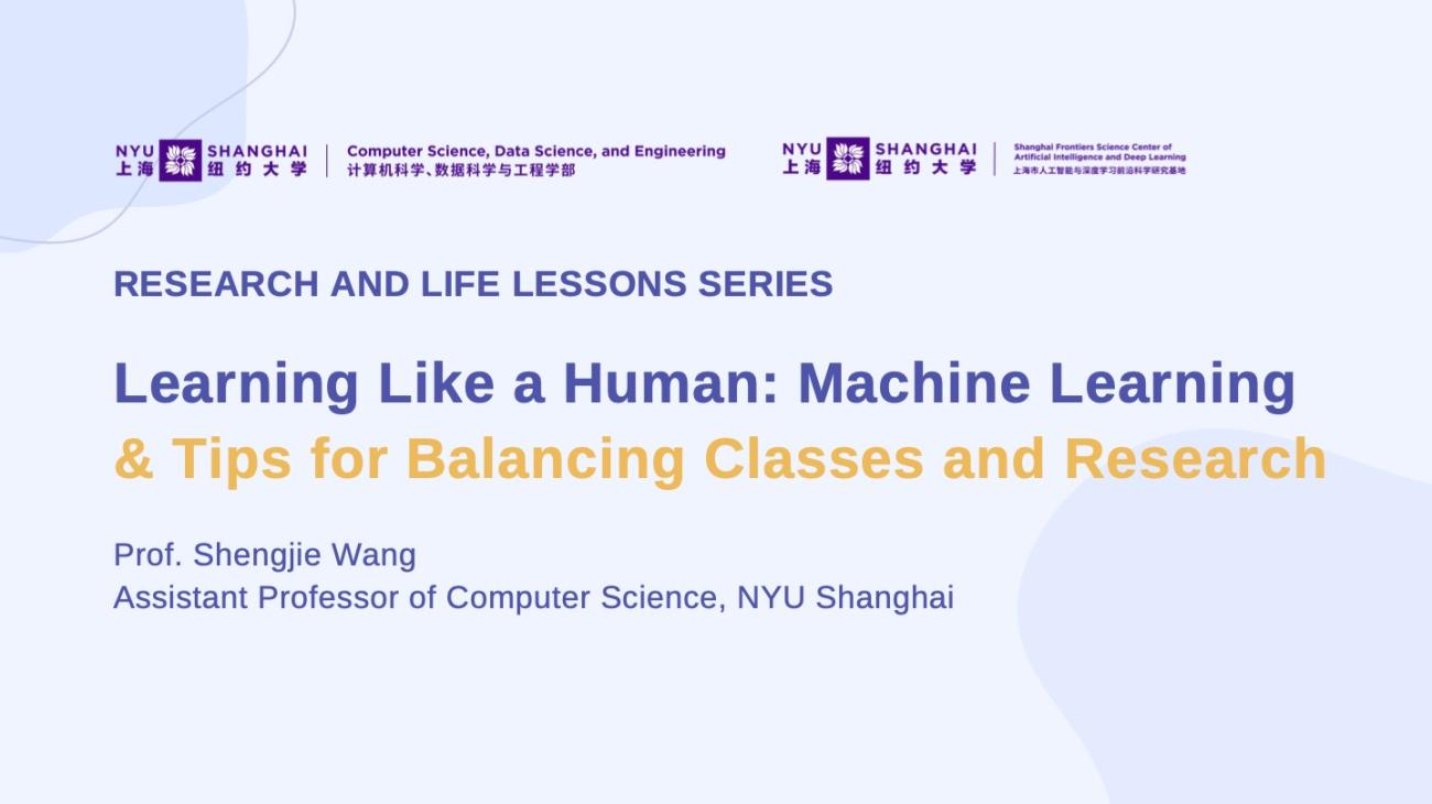  Meet Our Faculty | Research and Life Lessons Series | Shengjie Wang