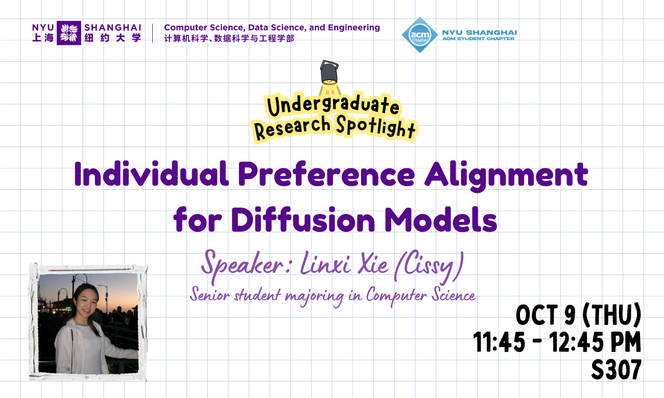  Undergraduate Research Spotlight: Individual Preference Alignment for Diffusion Models